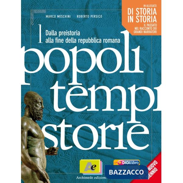 POPOLI TEMPI STORIE 1 + DI STORIA IN STORIA