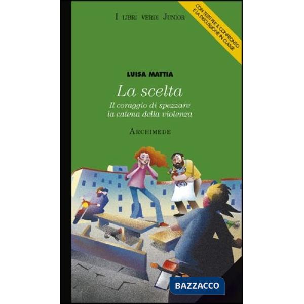 LA SCELTA