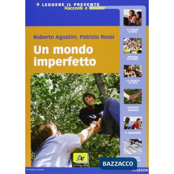 LEGGERE IL PRESENTE-UN MONDO IMPERFETTO