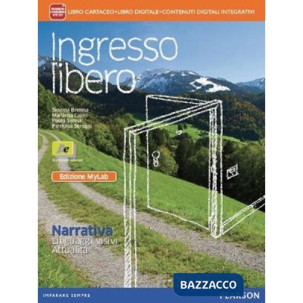 INGRESSO LIBERO NARR VOL + MYLAB + ITE + DIDA