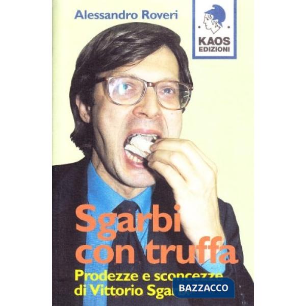 Sgarbi con truffa