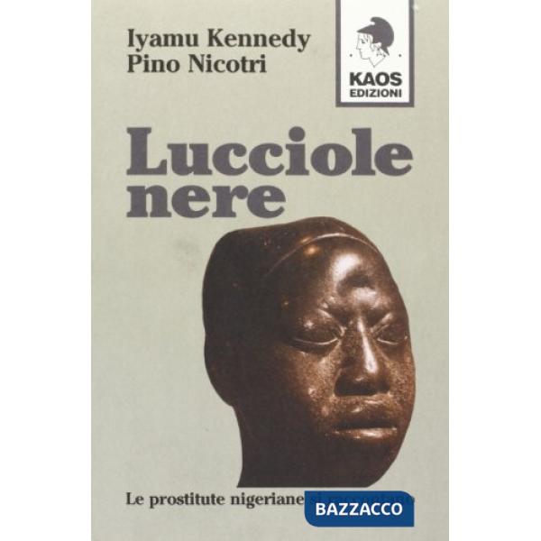 Lucciole nere. Le prostitute nigeriane si raccontano