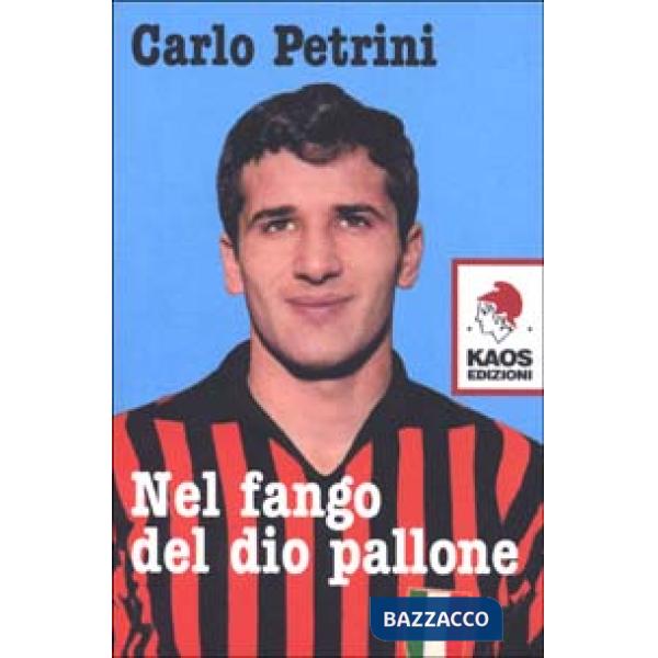 Nel fango del dio pallone