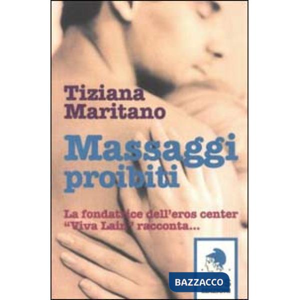 Massaggi proibiti