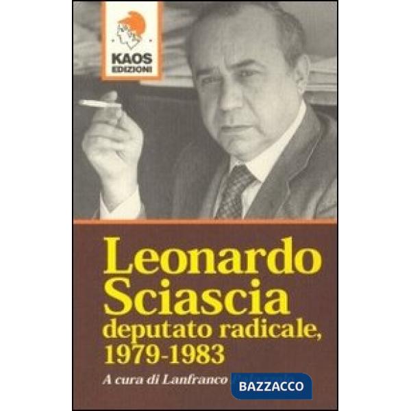 Leonardo Sciascia deputato radicale 1978-1983