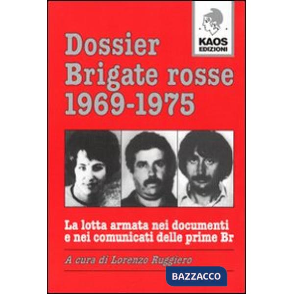 Dossier Brigate Rosse 1969-1975