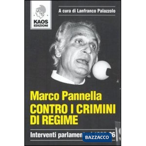 Contro i crimini di regime. Interventi parlamentari 1980-86