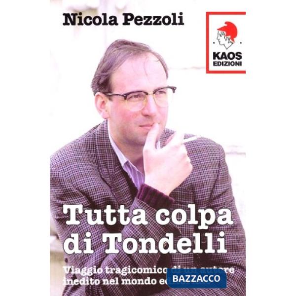 Tutta colpa di Tondelli