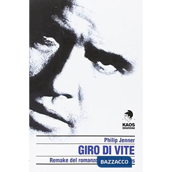Giro di vite. Remake del romanzo di Henry James