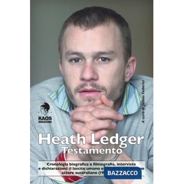 Heath Ledger. Testamento