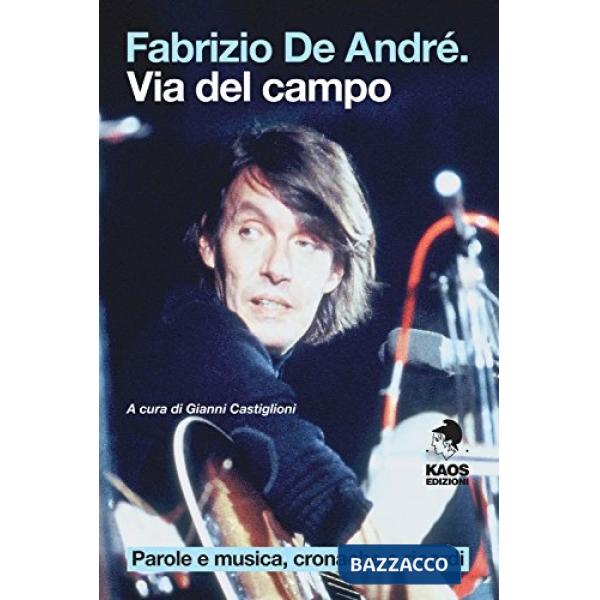 Fabrizio De André. Via del Campo