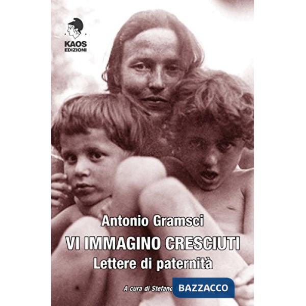 Vi immagino cresciuti. Lettere di paternità