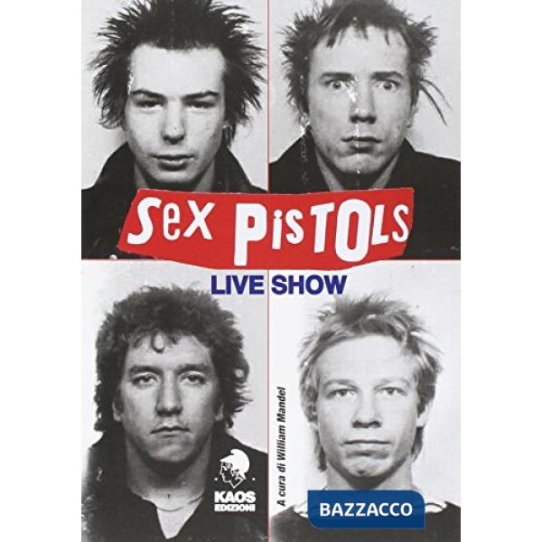 Sex Pistols Live Show