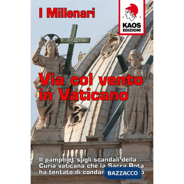 Via col vento in Vaticano