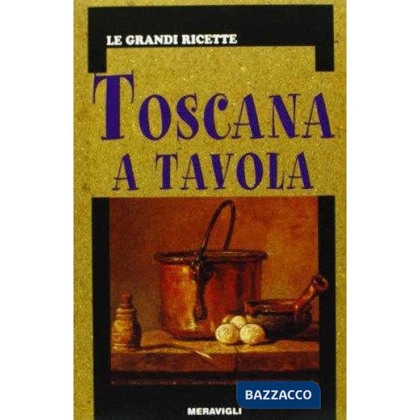 TOSCANA A TAVOLA