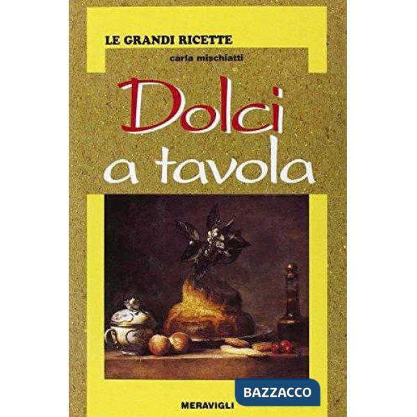 DOLCI A TAVOLA
