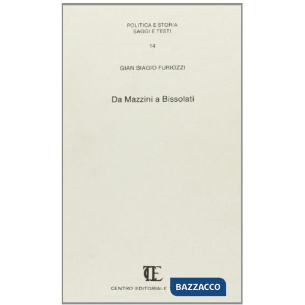 Da Mazzini a Bissolati