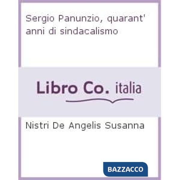 Sergio Panunzio, quarant'anni di sindacalismo