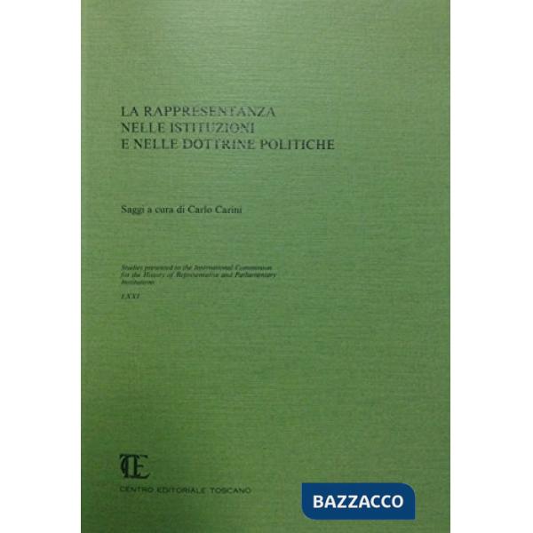 Rappresentanza nelle istituzioni e nelle dottrine politiche (La)
