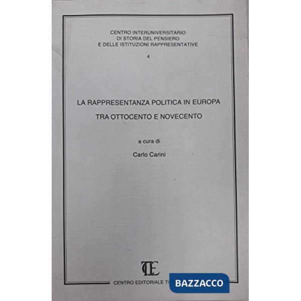 Rappresentanza politica in Europa tra Ottocento e Novecento (La)