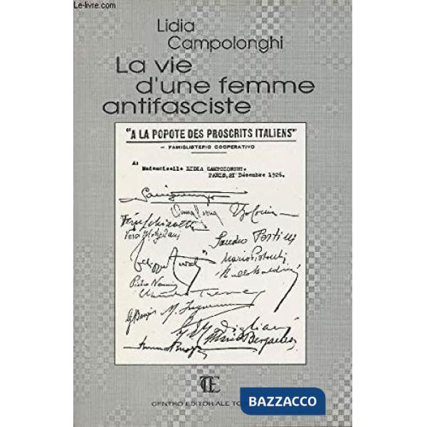 Vie d'une femme antifasciste (La)