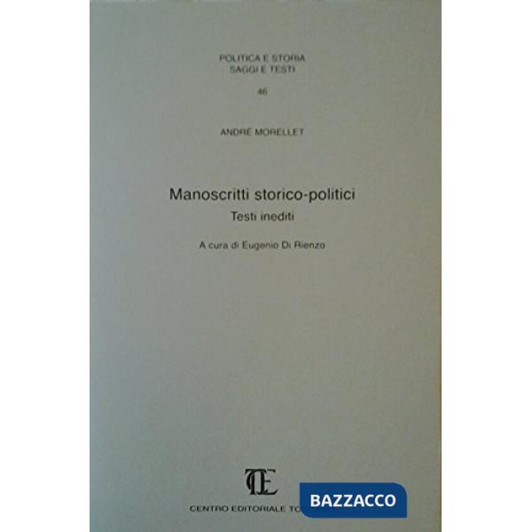 Manoscritti storico-politici. Testi inediti