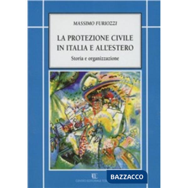 Protezione civile in Italia e all'estero (La)