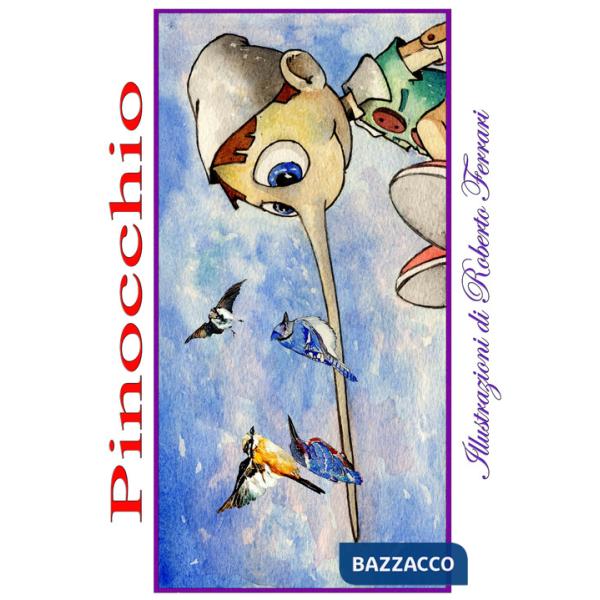 Pinocchio da Carlo Collodi. Ediz. illustrata