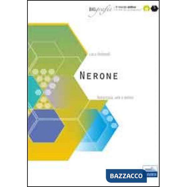 Nerone. Autocrazia, arte e delirio