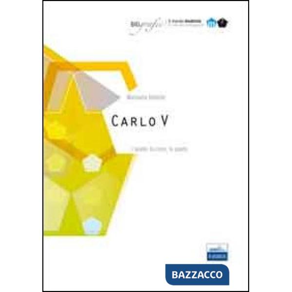Carlo V. L'anello, la croce, la spada. Mondo moderno