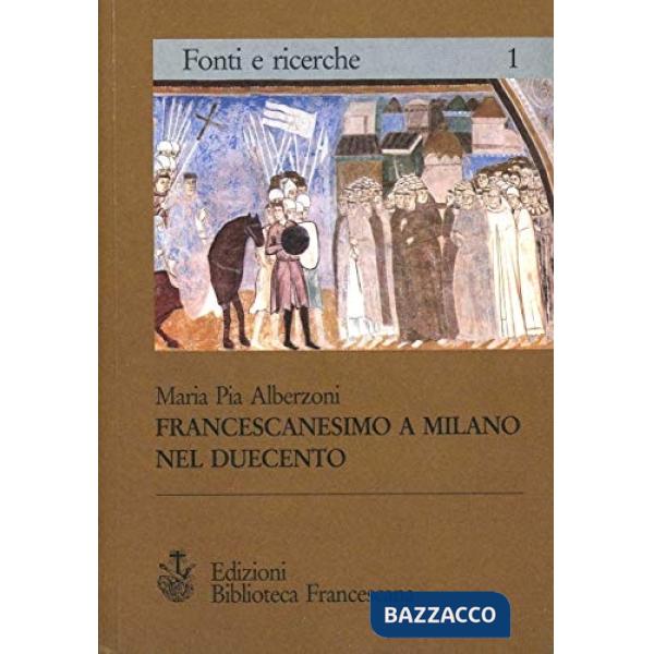 Francescanesimo a Milano nel '200