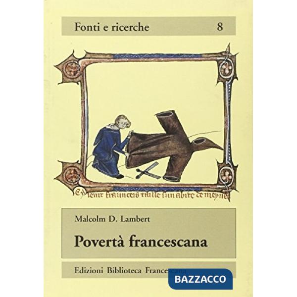 Povertà francescana. La dottrina dell'assoluta povertà di Cristo e degli apostol