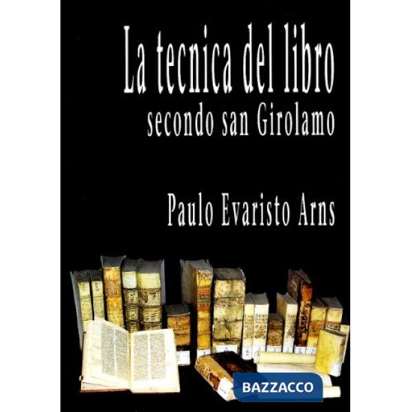 Tecnica del libro secondo san Girolamo (La)