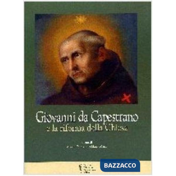 Giovanni da Capestrano e la riforma della Chiesa
