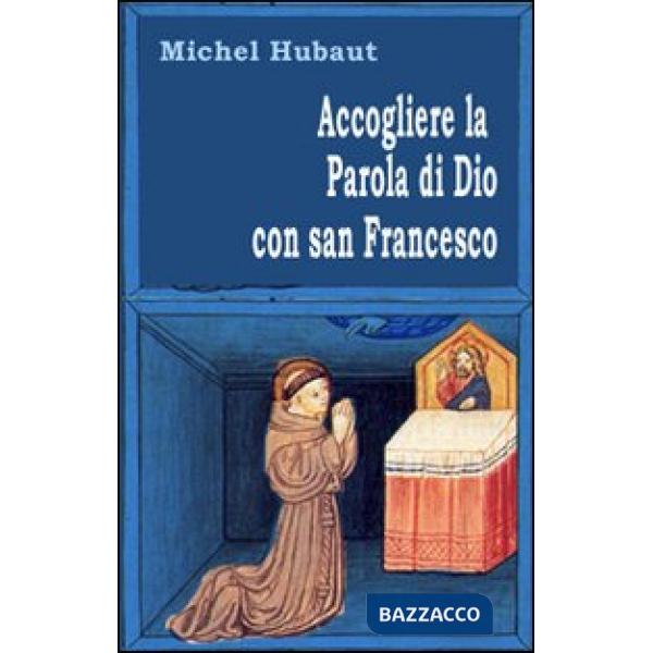 Accogliere la parola di Dio con san Francesco