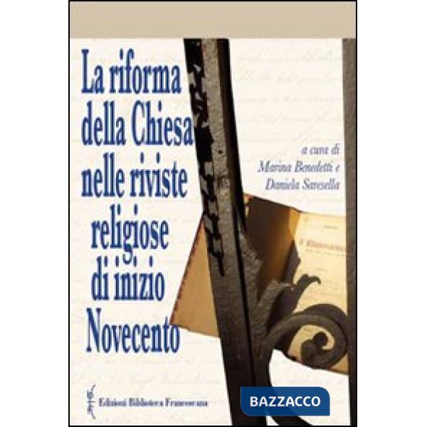 Riforma della chiesa nelle riviste religiose di inizio Novecento (La)