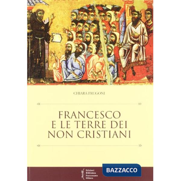Francesco e le terre dei non cristiani
