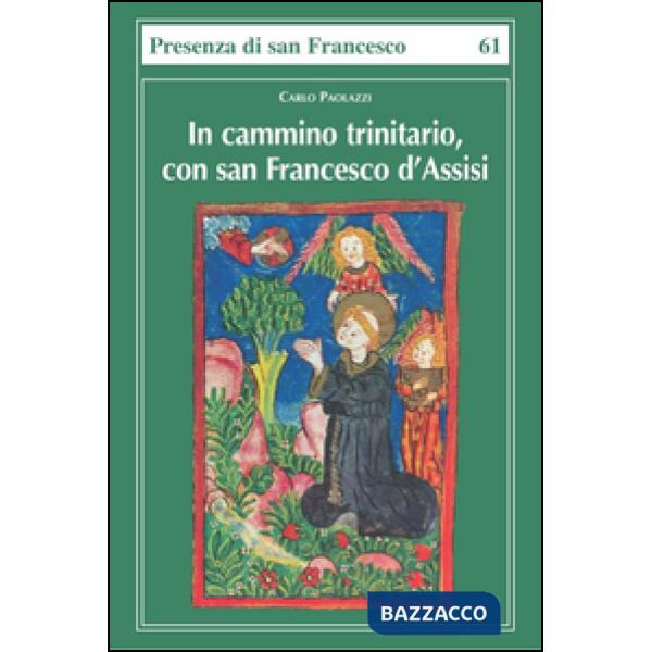 In cammino trinitario, con san Francesco d'Assisi