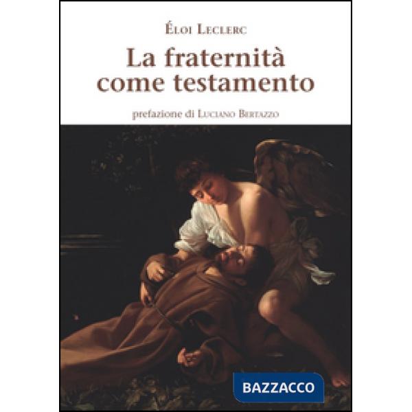 Fraternità come testamento (La)