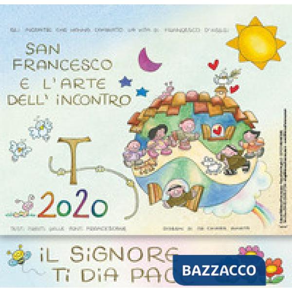 Calendario da tavolo 2020. San Francesco e l'arte dell'incontro