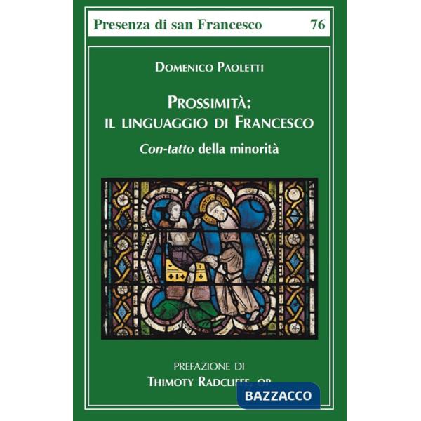 Prossimità. Il linguaggio di Francesco. Con-tatto della minorità