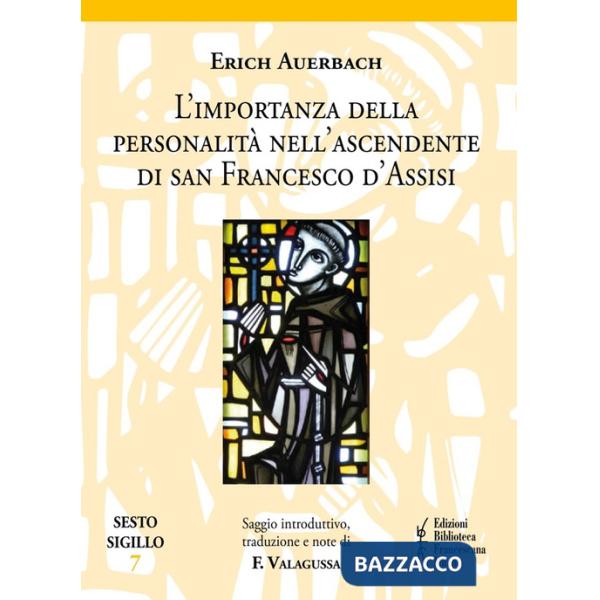 Importanza della personalità nell'ascendente di san Francesco d'Assisi (L')