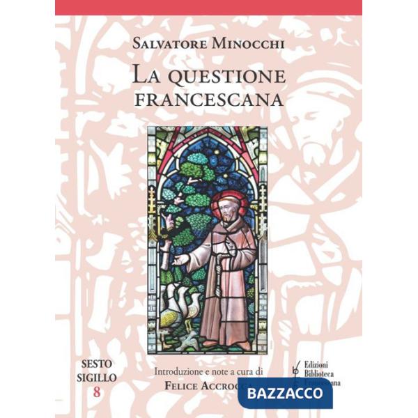 Questione francescana (La)