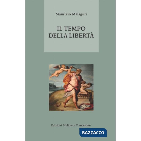 Tempo della libertà (Il)