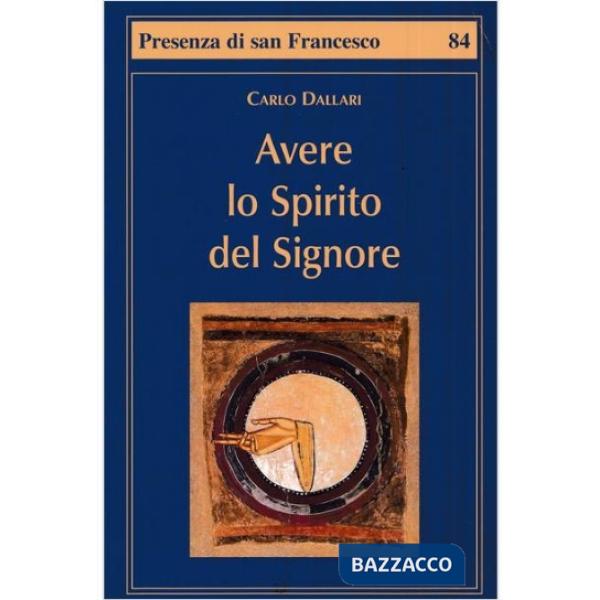 Avere lo spirito del Signore