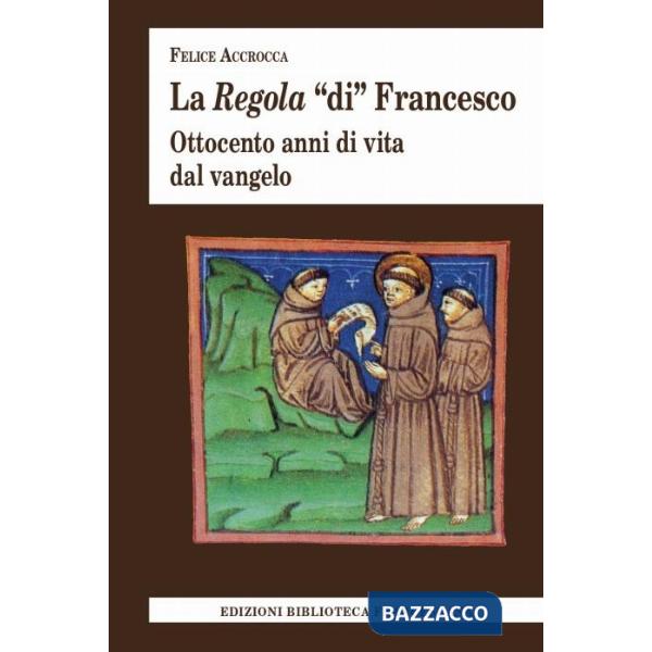 Regola di Francesco (La)