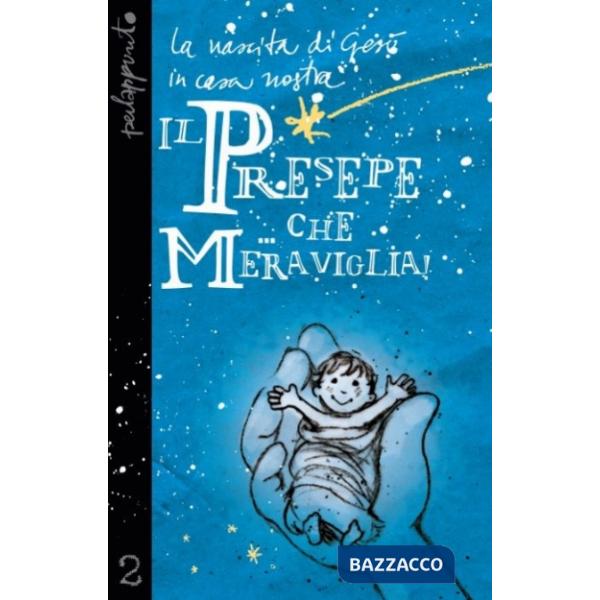 Presepe che meraviglia (Il)