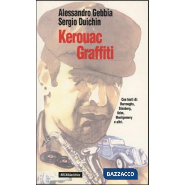 Kerouac. Graffiti