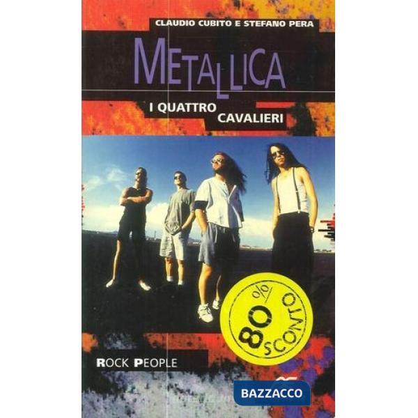 Metallica. I quattro cavalieri