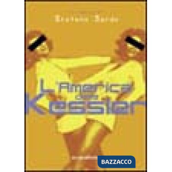 America delle Kessler (L')